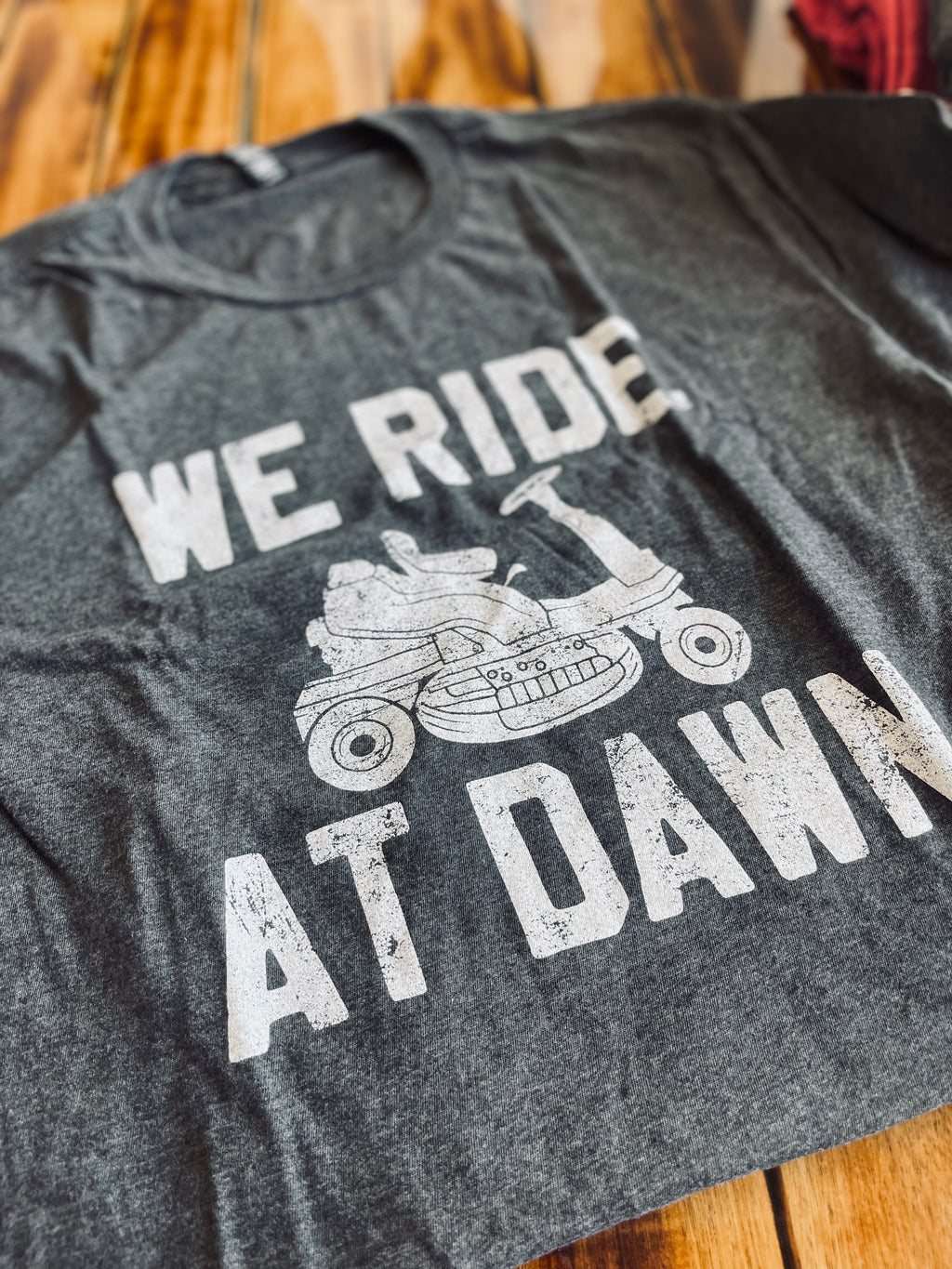 We ride at dawn tee